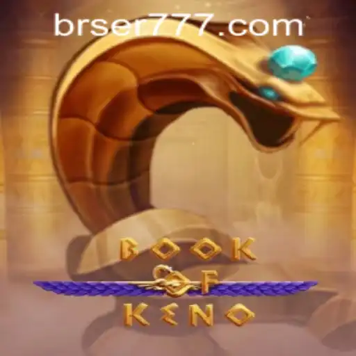 Exploring the Thrilling World of BookOfKeno: A Comprehensive Guide