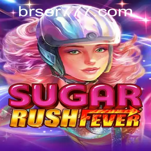 Exploring SugarRushFever: The Exciting World of Sweet Adventures